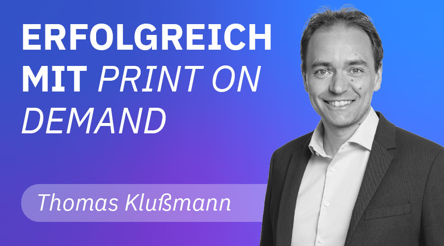 Read more about the article Erfolgreich mit Print on Demand
